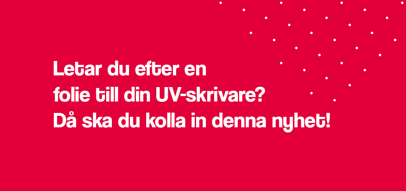 B-Flex lanserar värmetransferfolie som funkar med UV-bläck