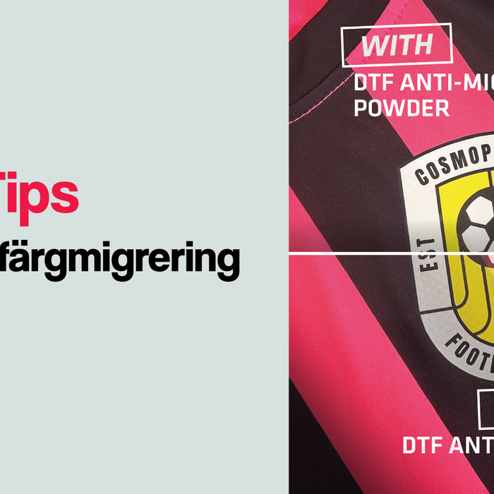DTF Tips - Undvik färgmigrering vid DTF – rätt pulver gör skillnad